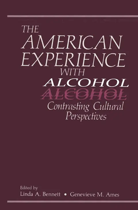 Cover of The American Experience with Alcohol