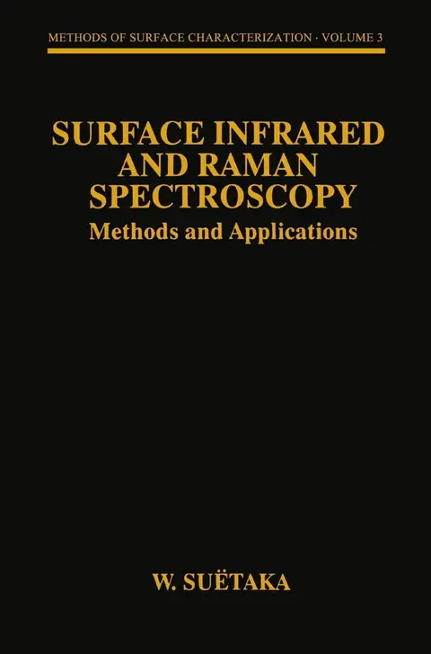 Cover of Surface Infrared and Raman Spectroscopy