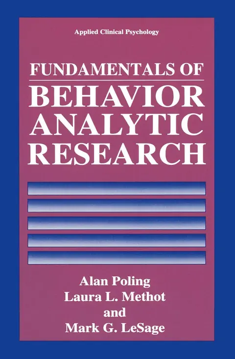 Cover of Fundamentals of Behavior Analytic Research