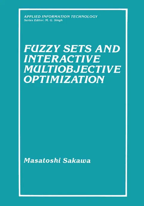 Cover of Fuzzy Sets and Interactive Multiobjective Optimization