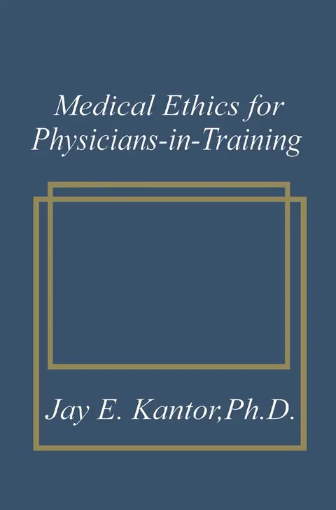 Cover of Medical Ethics for Physicians-in-training