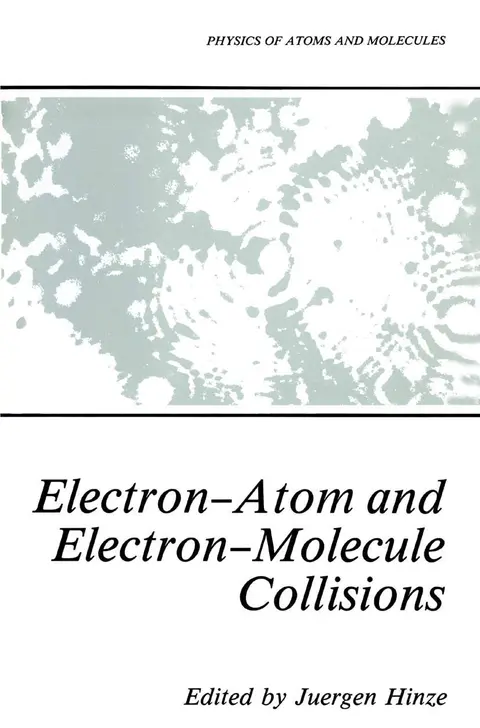 Cover of Electron-Atom and Electron-Molecule Collisions