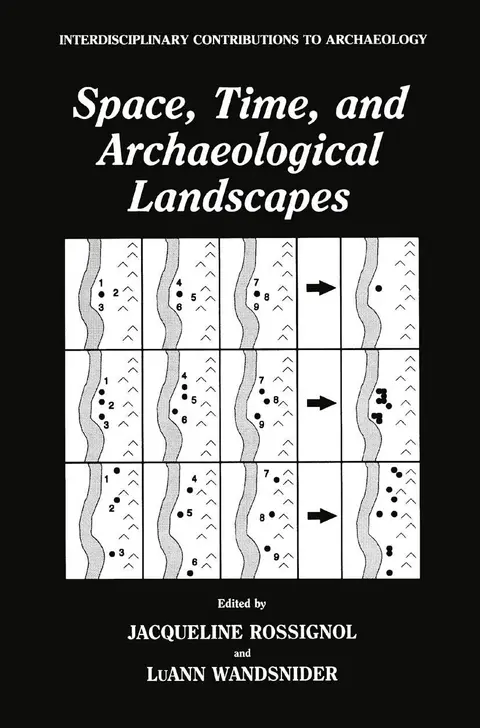 Cover of Space, Time, and Archaeological Landscapes
