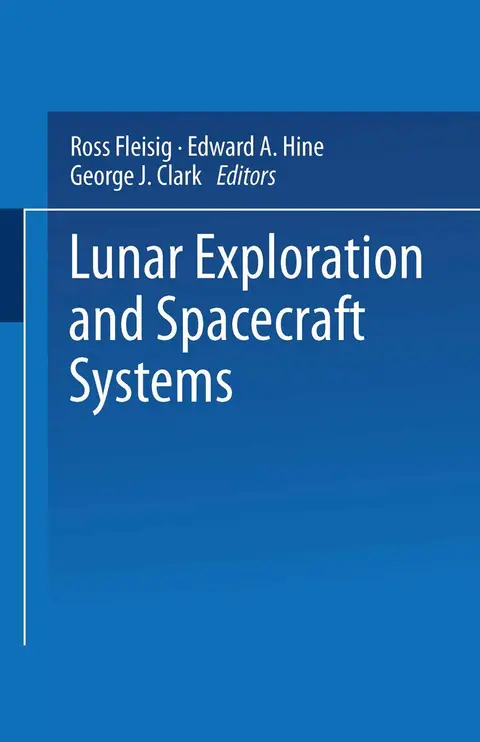 Cover of Lunar Exploration and Spacecraft Systems