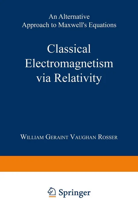 Cover of Classical Electromagnetism via Relativity