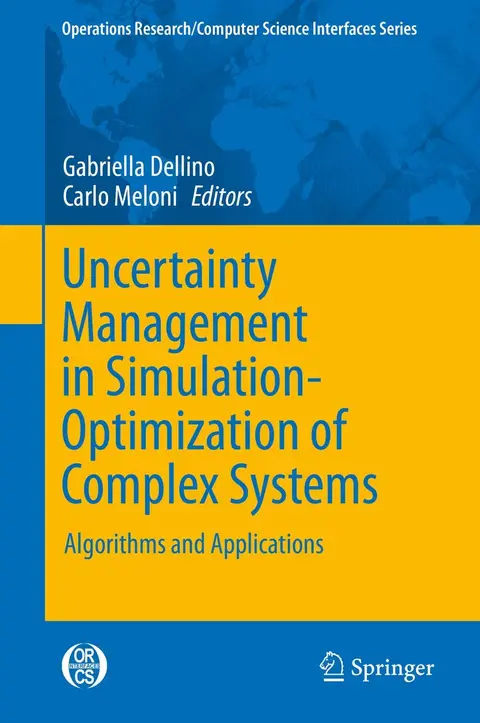 Cover of Uncertainty Management in Simulation-Optimization of Complex Systems