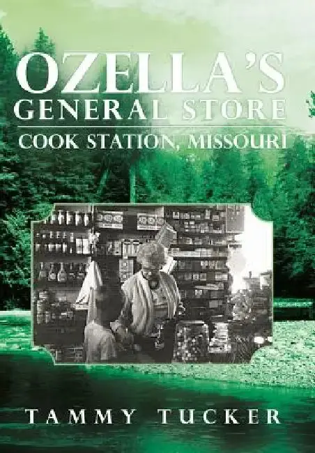 Cover of Ozella's General Store Cook Station, Missouri