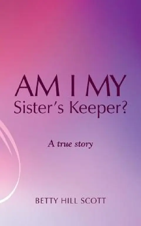 Cover of Am I My Sister's Keeper?