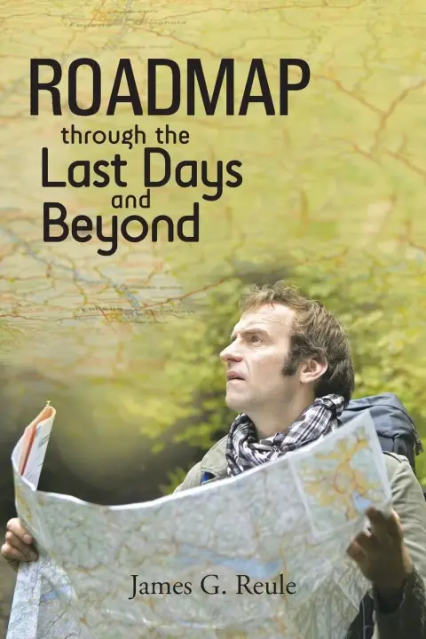 Cover of Roadmap Through the Last Days and Beyond