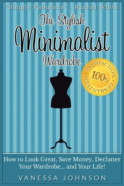 Cover of The Stylish Minimalist Wardrobe