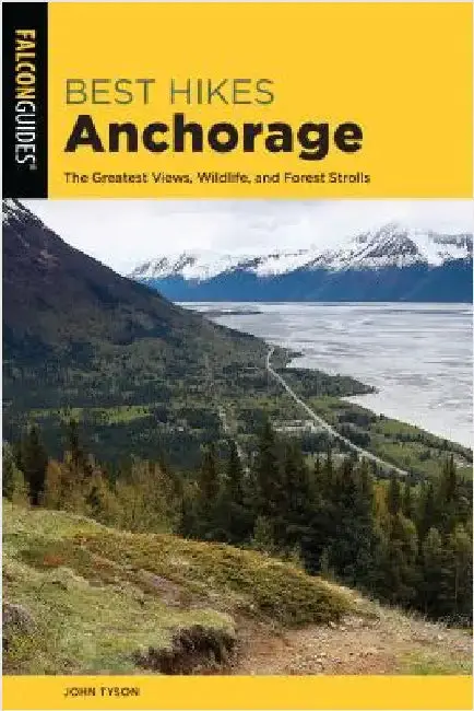 Cover of Best Hikes Anchorage
