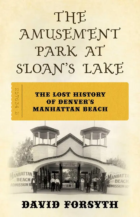 Cover of The Amusement Park at Sloan's Lake