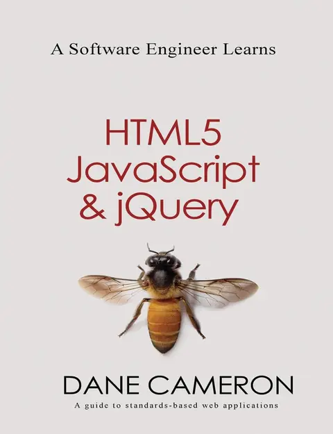 Cover of A Software Engineer Learns HTML5 , Javascript & Jquery