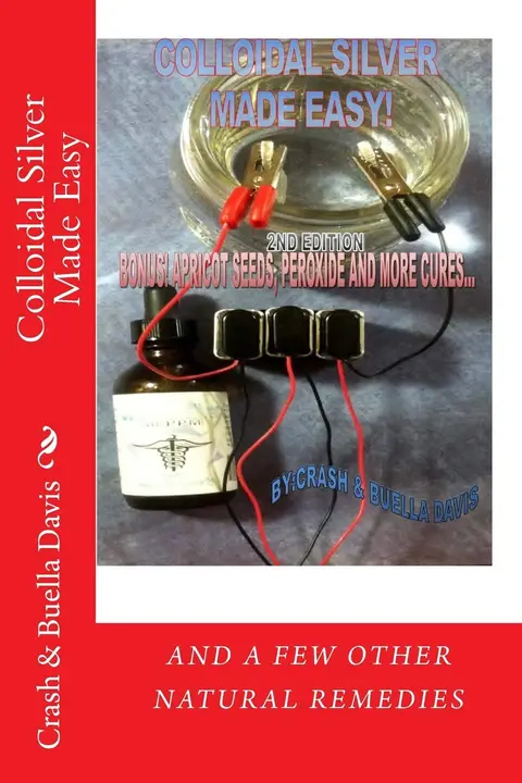 Cover of Colloidal Silver Made Easy