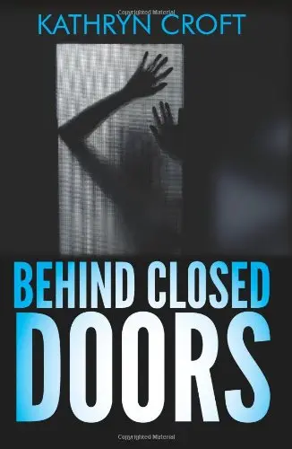 Cover of Behind Closed Doors