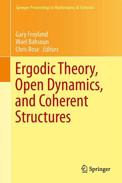 Cover of Ergodic Theory, Open Dynamics, and Coherent Structures