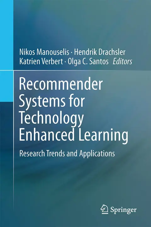 Cover of Recommender Systems for Technology Enhanced Learning