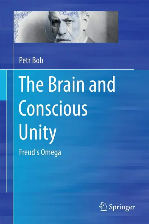 Cover of The Brain and Conscious Unity