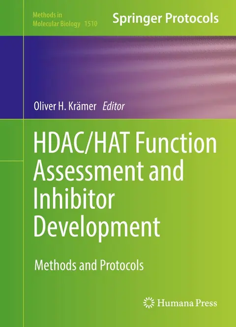 Cover of HDAC/HAT Function Assessment and Inhibitor Development