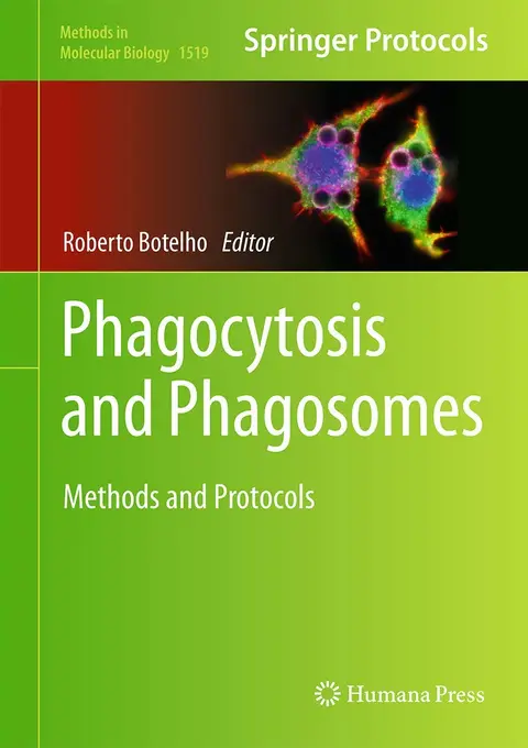 Cover of Phagocytosis and Phagosomes