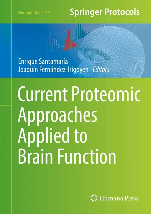 Cover of Current Proteomic Approaches Applied to Brain Function