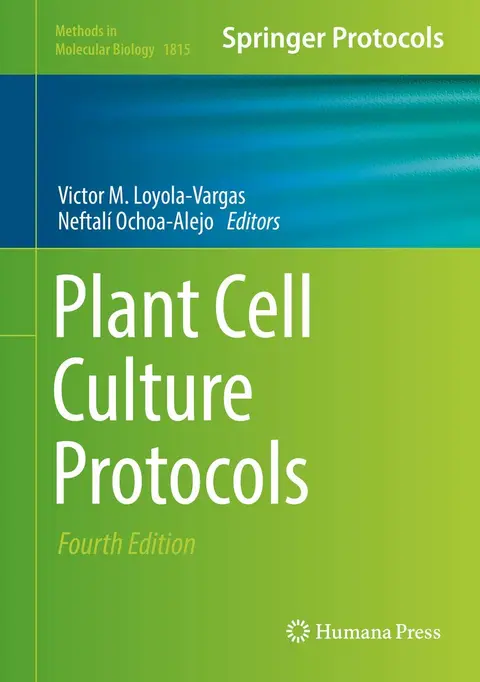 Cover of Plant Cell Culture Protocols 4Ed