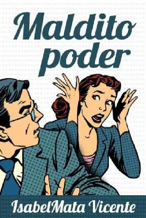 Cover of Maldito Poder (Nuestro Futuro)
