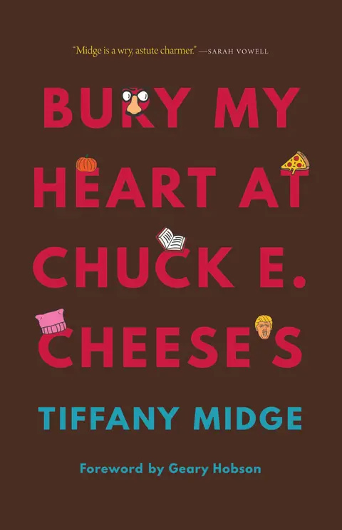 Cover of Bury My Heart at Chuck E. Cheese's