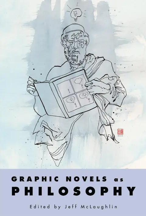 Cover of Graphic Novels as Philosophy