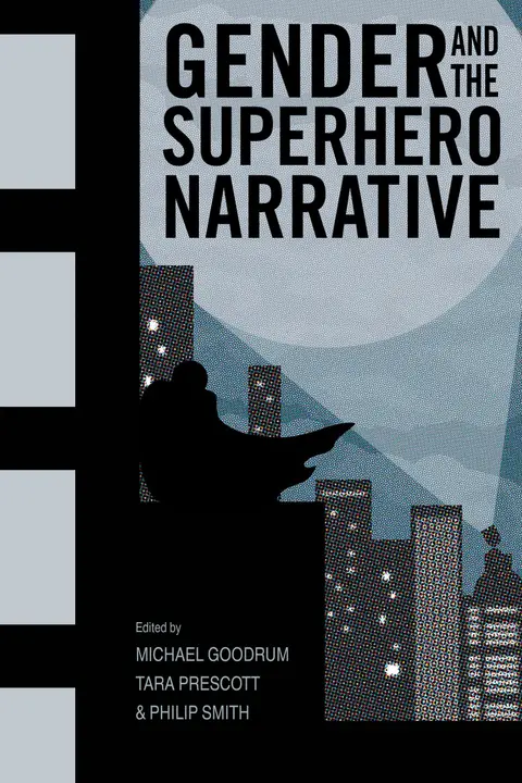 Cover of Gender and the Superhero Narrative