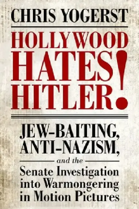 Cover of Hollywood Hates Hitler!