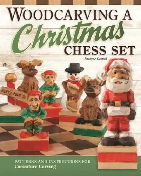 Cover of Woodcarving a Christmas Chess Set