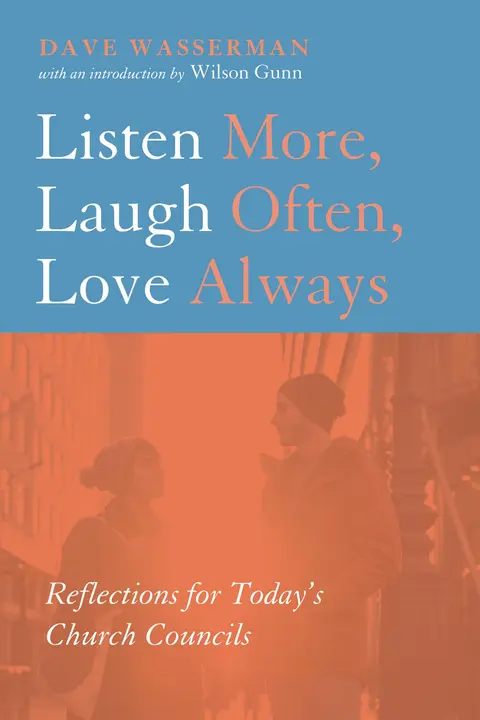 Cover of Listen More, Laugh Often, Love Always