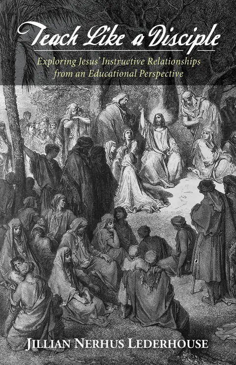Cover of Teach Like a Disciple