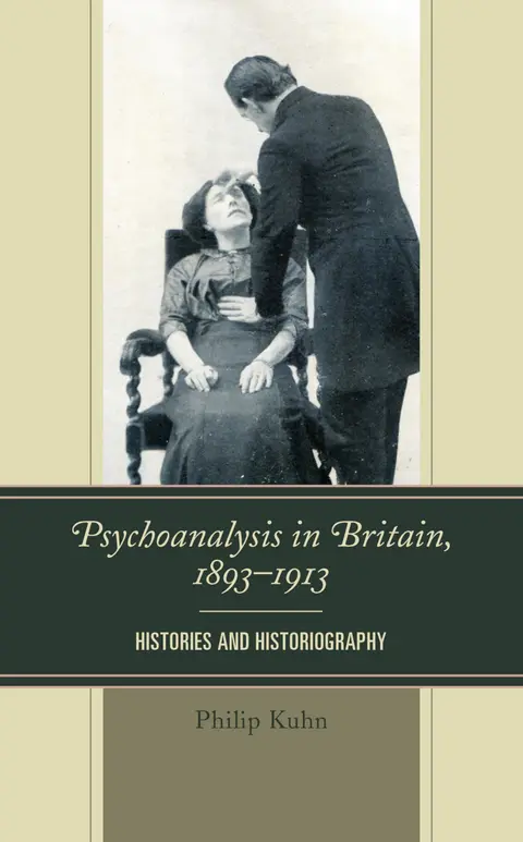 Cover of Psychoanalysis in Britain 1893-1913
