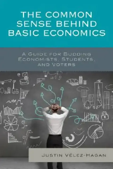 Cover of Common Sense behind Basic Economics