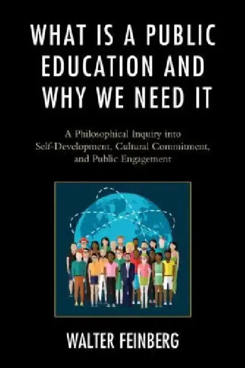 Cover of What Is a Public Education and Why We Need It