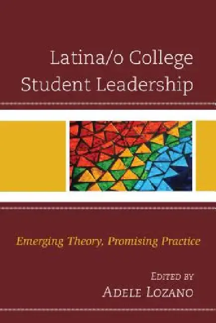 Cover of Latina/o College Student Leadership