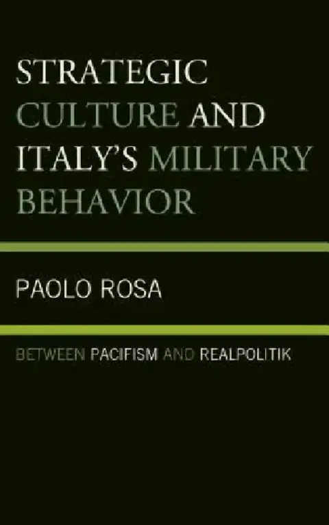 Cover of Strategic Culture and Italy's Military Behavior