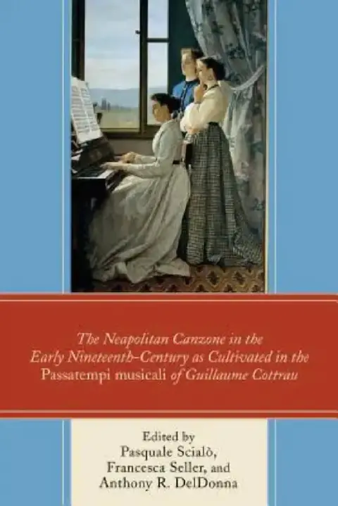 Cover of Neapolitan Canzone in the Early Nineteenth Century as Cultivated in the Passatempi musicali of Guillaume Cottrau