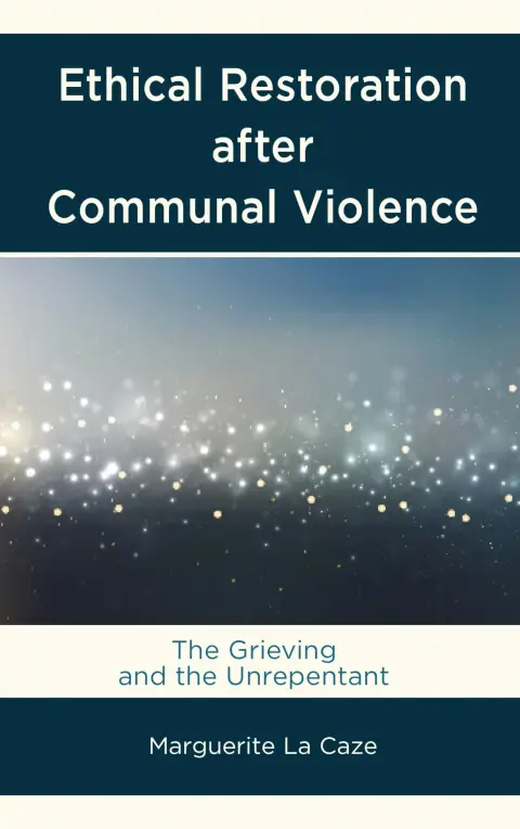 Cover of Ethical Restoration after Communal Violence