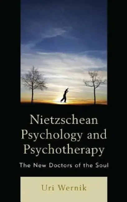 Cover of Nietzschean Psychology and Psychotherapy