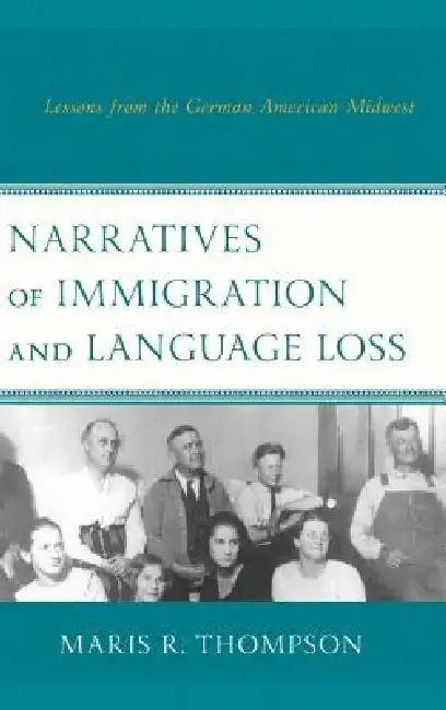 Cover of Narratives of Immigration and Language Loss
