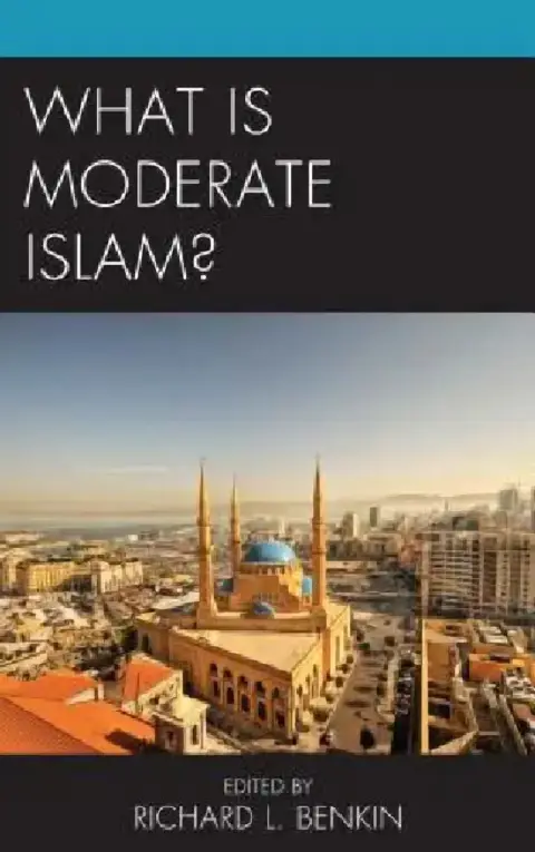 Cover of What Is Moderate Islam?