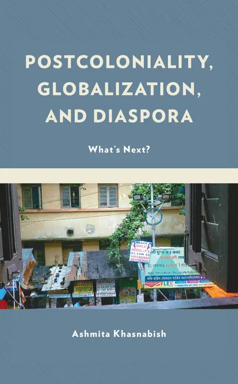 Cover of Postcoloniality, Globalization, and Diaspora