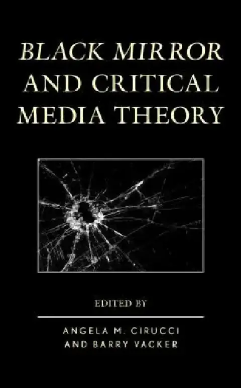Cover of Black Mirror and Critical Media Theory