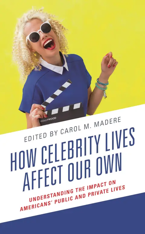 Cover of How Celebrity Lives Affect Our Own