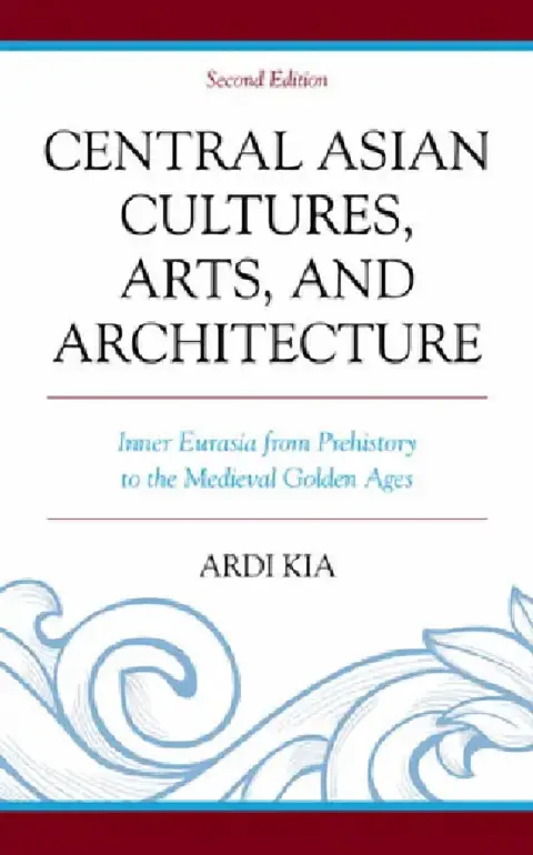 Cover of Central Asian Cultures, Arts, and Architecture
