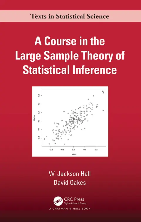 Cover of A Course in the Large Sample Theory of Statistical Inference