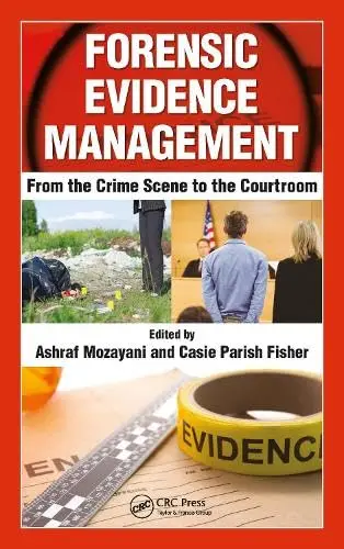 Cover of Forensic Evidence Management